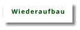 Wiederaufbau