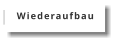 Wiederaufbau
