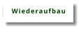Wiederaufbau