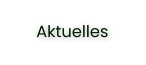 Aktuelles