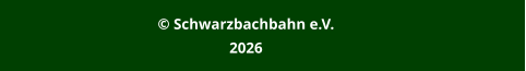 © Schwarzbachbahn e.V. 2026
