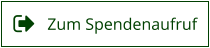 Zum Spendenaufruf Zum Spendenaufruf