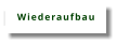 Wiederaufbau